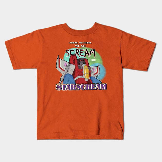 We All Scream for Starscream Kids T-Shirt by NDVS